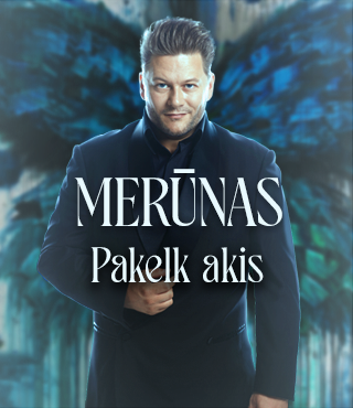 MERŪNAS. Koncertinis turas ,,PAKELK AKIS” / RADVILIŠKIS