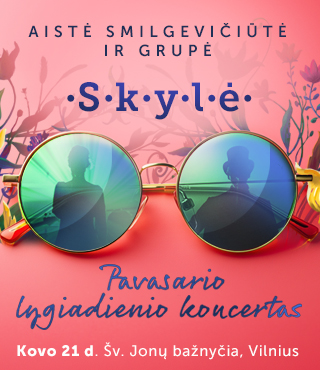 Aistė Smilgevičiūtė ir grupė „Skylė“ - PAVASARIO LYGIADIENIO koncertas / VILNIUS